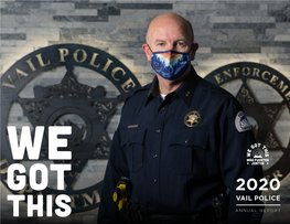 2020 Year in Review / Vail Police Department | 3 Our Operating Environment