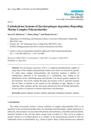 Carbohydrase Systems of Saccharophagus Degradans Degrading Marine Complex Polysaccharides