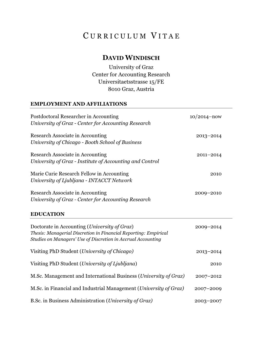 DAVID WINDISCH University of Graz Center for Accounting Research Universitaetsstrasse 15/FE 8010 Graz, Austria