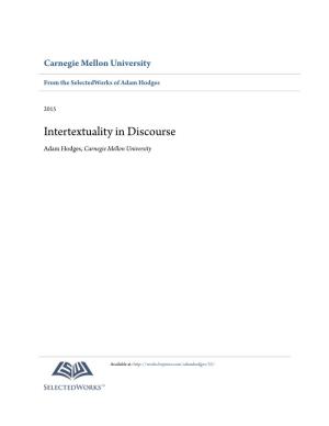 Intertextuality in Discourse Adam Hodges, Carnegie Mellon University