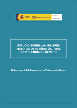 Estudio Sobre Las Mujeres Mayores De 65 Años Víctimas De Violencia De Género