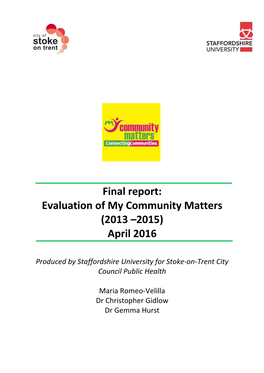 Final Report: Evaluation of My Community Matters (2013 –2015) April 2016