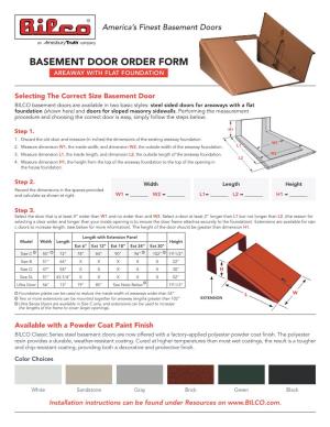 Basement Door Order Form Areaway with Flat Foundation