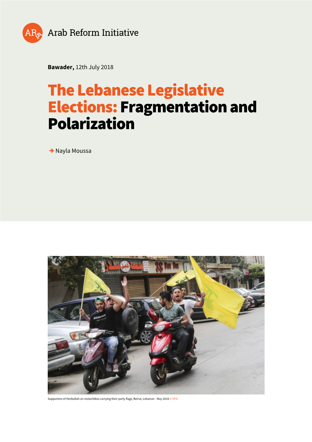 The Lebanese Legislative Elections: Fragmentation and Polarization