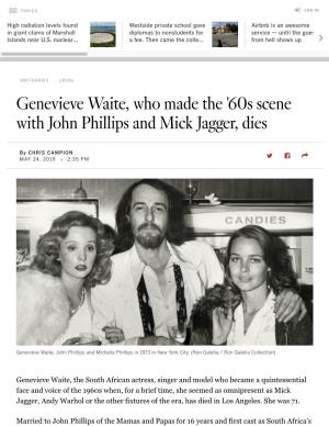 Genevieve Waite, Who Made the '60S Scene with John Phillips and Mick Jagger, Dies