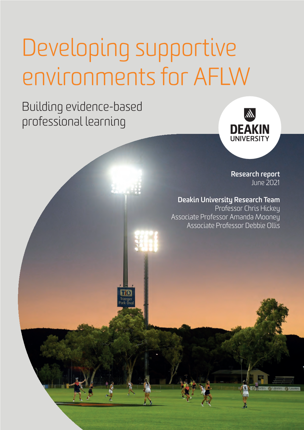 Developing Supportive Environments for AFLW Building Evidence-Based Professional Learning