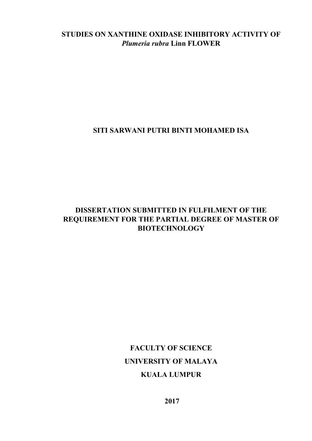 STUDIES on XANTHINE OXIDASE INHIBITORY ACTIVITY of Plumeria Rubra Linn FLOWER