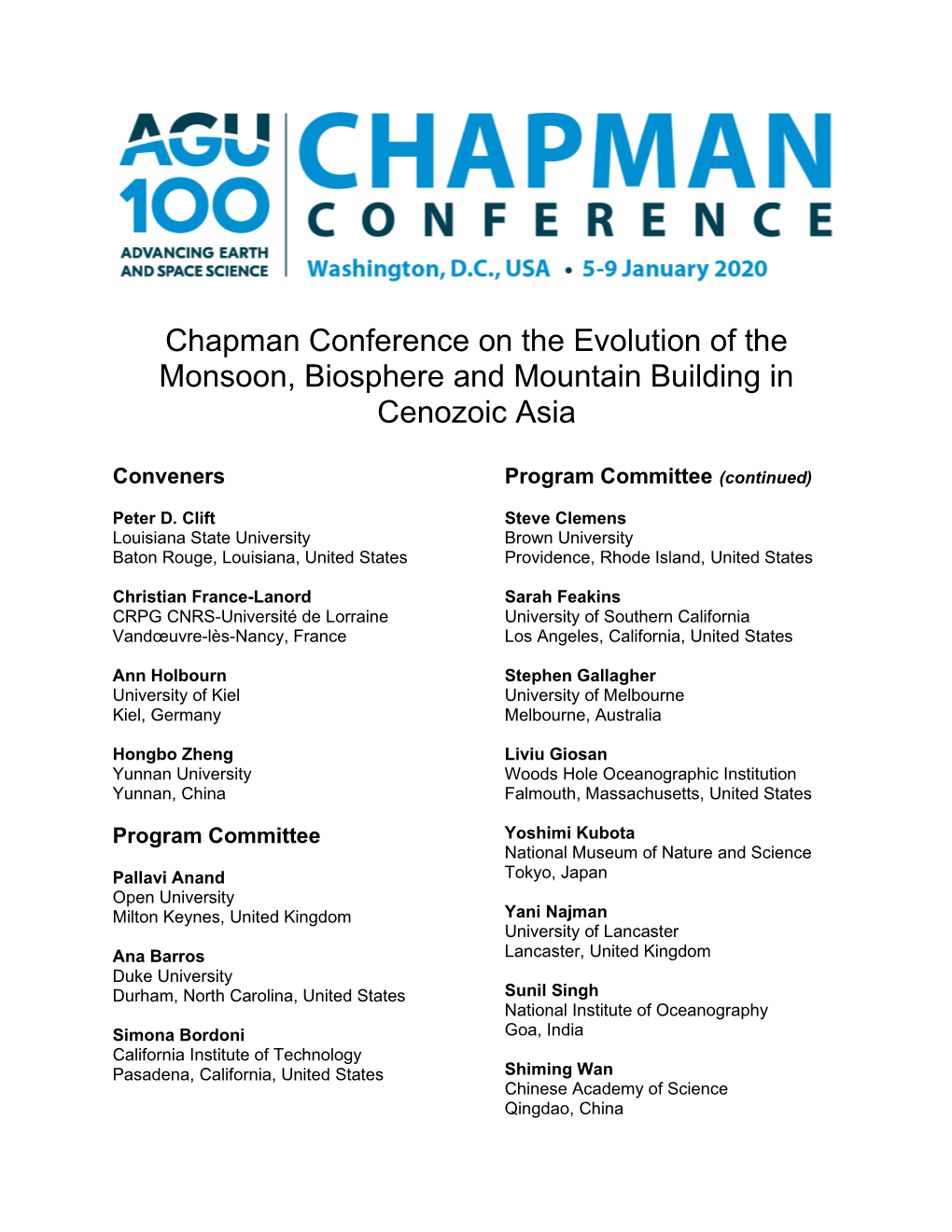 Chapman Conference on the Evolution of the Monsoon, Biosphere and Mountain Building in Cenozoic Asia
