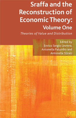 Sraffa and the Reconstruction of Economic Theory: Volume One Theories of Value and Distribution