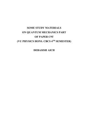 Some Study Materials on Quantum Mechanics Part of Paper C9t (Vu Physics Hons