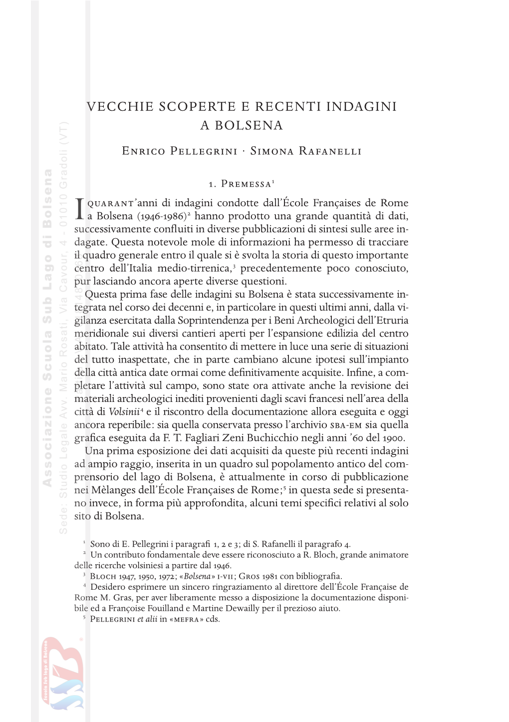 VECCHIE SCOPERTE E RECENTI INDAGINI a BOLSENA Enrico Pellegrini · Simona Rafanelli