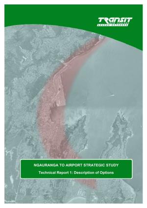 Ngauranga to Airport Strategic Study Technical Report One: Description of Options