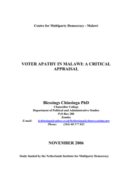 VOTER APATHY in MALAWI: a CRITICAL APPRAISAL Blessings Chinsinga Phd NOVEMBER 2006
