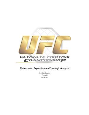 UFC) Started in 1993 As a Mixed Martial Arts (MMA) Tournament on Pay‐Per‐View to Determine the World’S Greatest Martial Arts Style