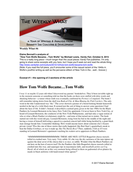 Tom Wolfe Became…Tom Wolfe” by Michael Lewis, Vanity Fair, October 8, 2015 This Is a Really Long Piece—Much Longer Than the Usual Pieces Vanity Fair Publishes