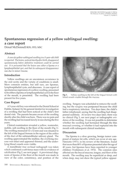 Spontaneous Regression of a Yellow Sublingual Swelling: a Case Report Donal Mcdonnell BDS, FFD, MSC