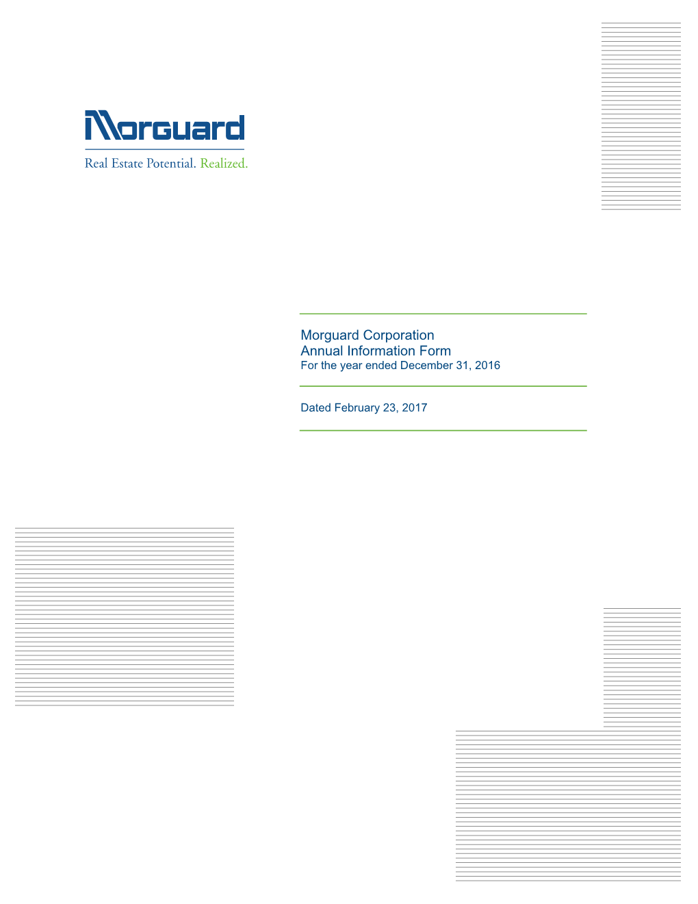 Morguard Corporation Annual Information Form for the Year Ended December 31, 2016
