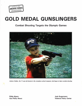 Gold Medal Gunslingers: Combat Shooting