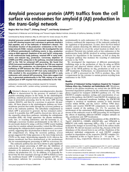 Amyloid Precursor Protein (APP) Trafﬁcs from the Cell PNAS PLUS Surface Via Endosomes for Amyloid Β (Aβ) Production in the Trans-Golgi Network