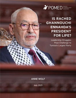 Is Rached Ghannouchi Ennahda's President for Life?