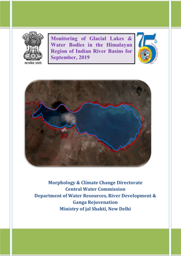 Monitoring of Glacial Lakes & Water Bodies in the Himalayan Region Of