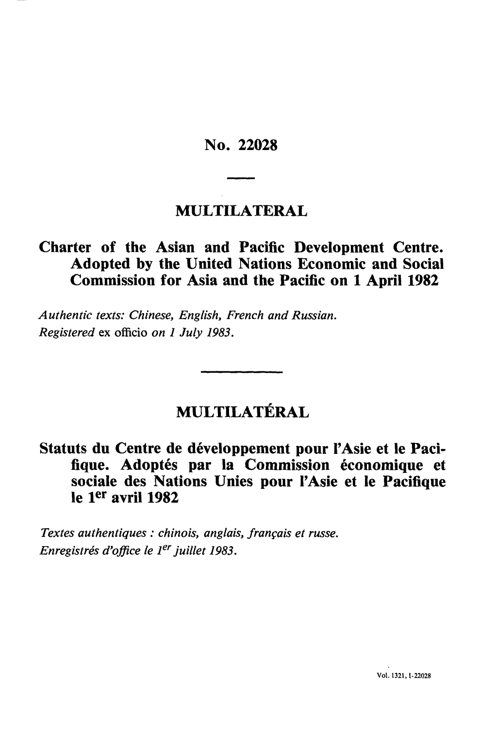 Charter of the Asian and Pacific Development Centre. Adopted by the United Nations Economic and Social Commission for Asia and the Pacific on 1 April 1982