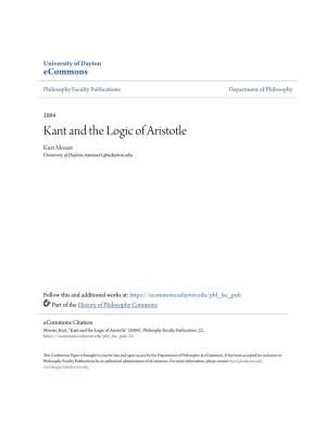 Kant and the Logic of Aristotle Kurt Mosser University of Dayton, Rmosser1@Udayton.Edu
