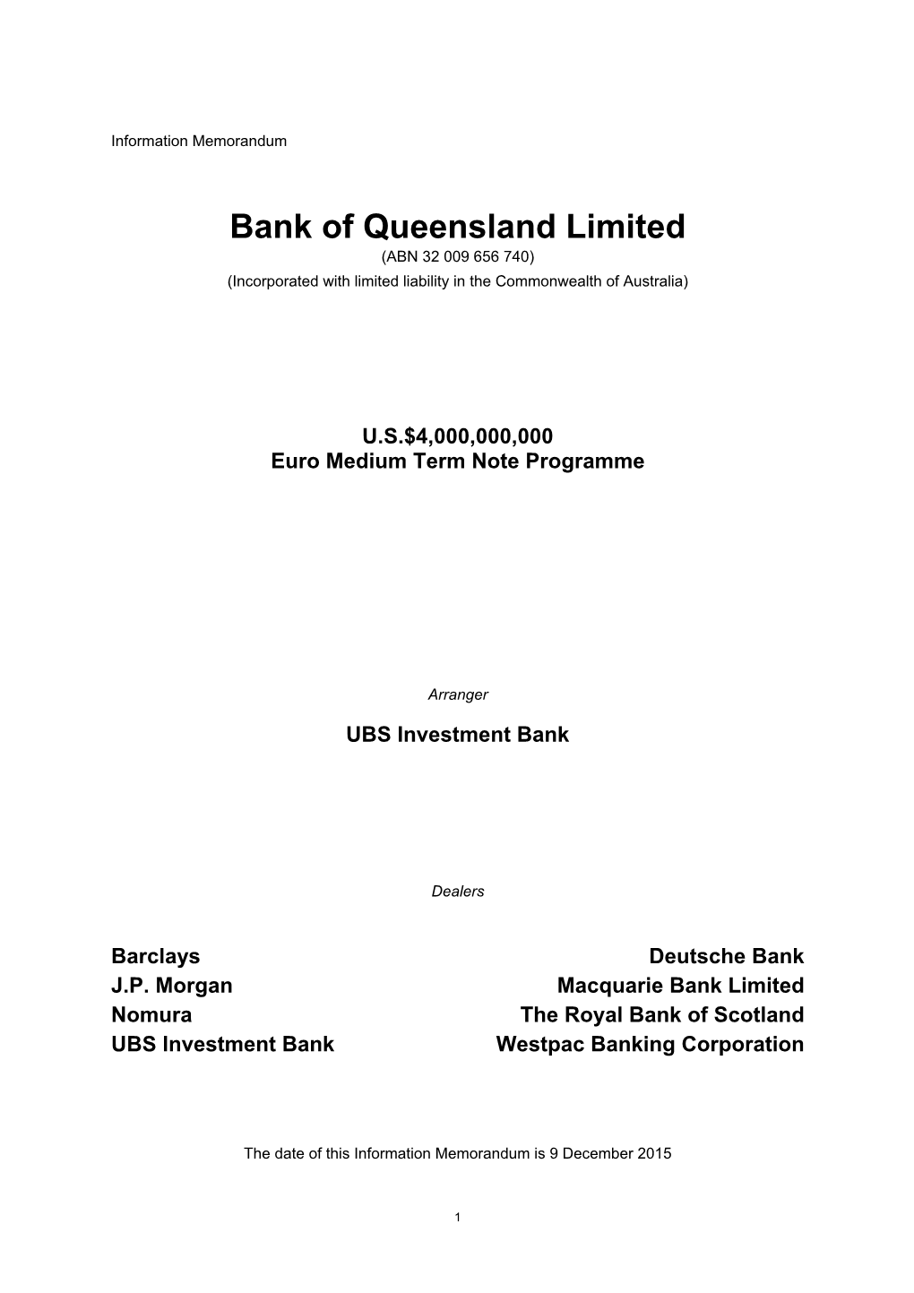 Bank of Queensland Limited (ABN 32 009 656 740) (Incorporated with Limited Liability in the Commonwealth of Australia)