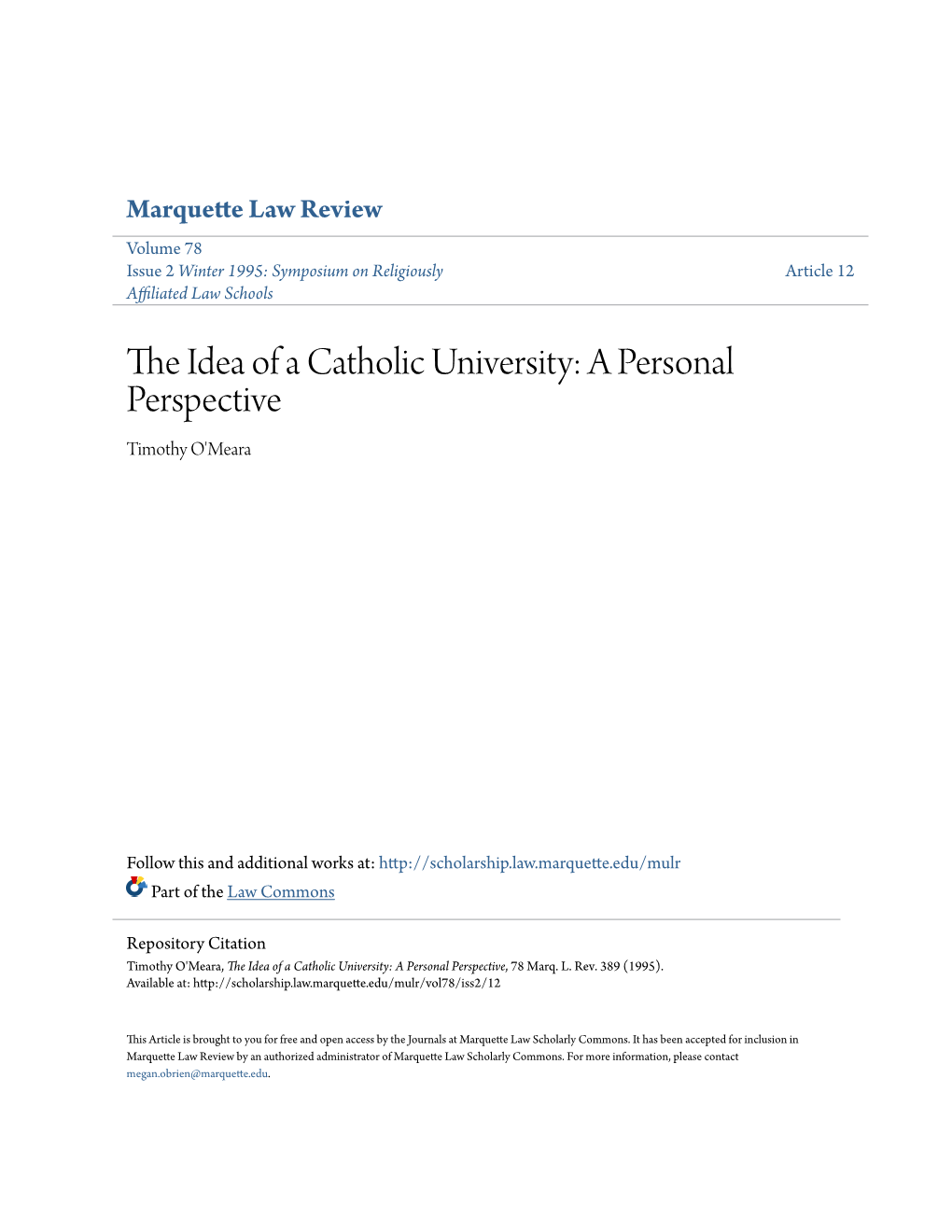 The Idea of a Catholic University: a Personal Perspective, 78 Marq