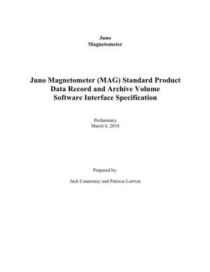 Juno Magnetometer (MAG) Standard Product Data Record and Archive Volume Software Interface Specification