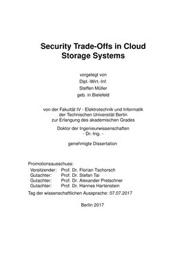 Security Trade-Offs in Cloud Storage Systems