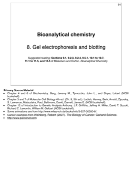 Bioanalytical Chemistry 8. Gel Electrophoresis and Blotting