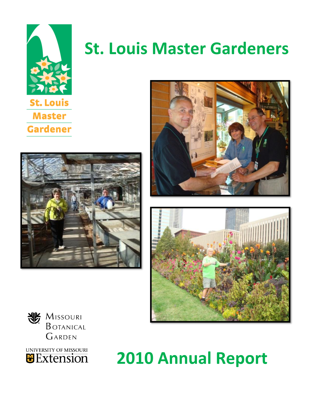 St. Louis Master Gardeners 2010 Annual Report