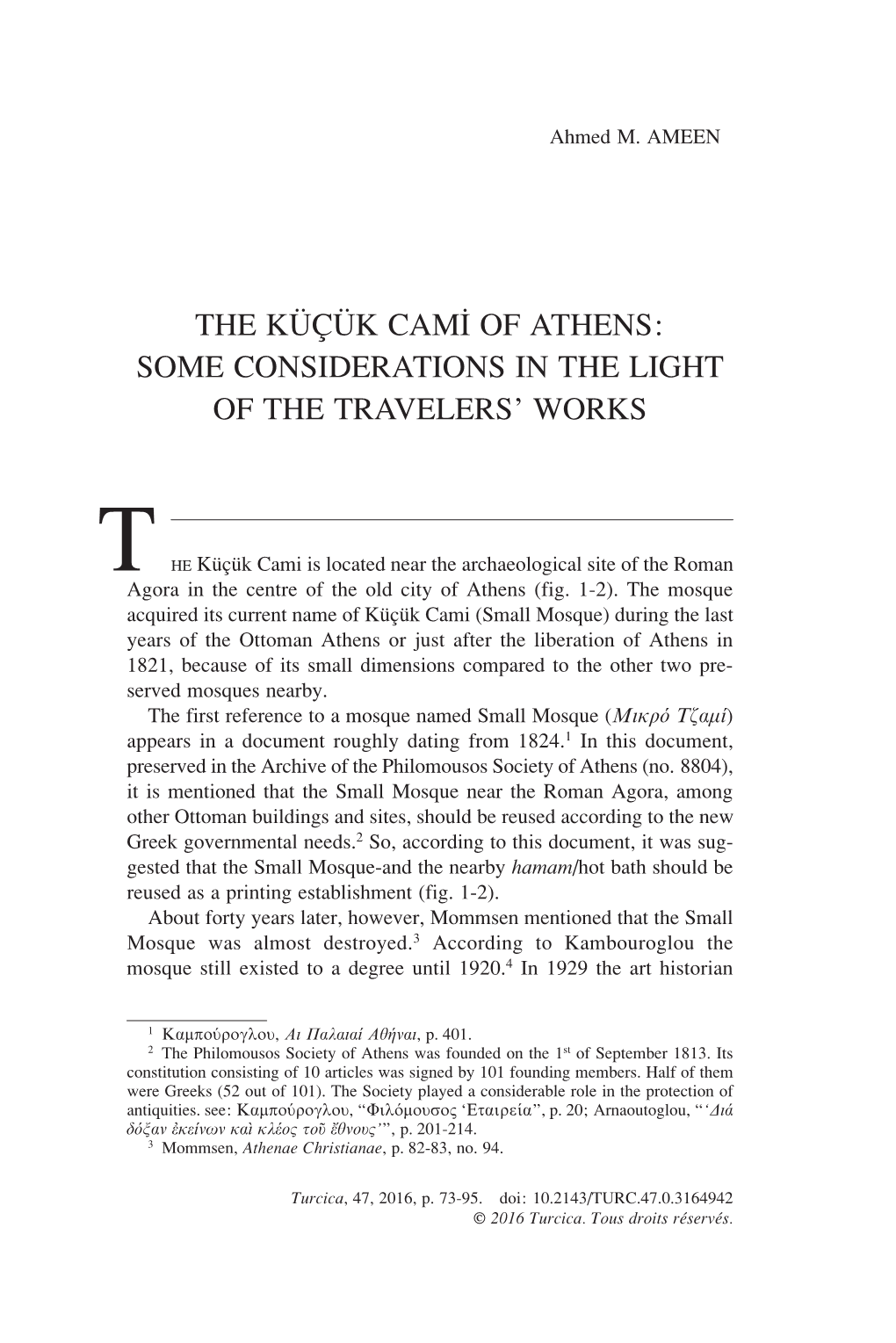 The Küçük Cami of Athens: Some Considerations in the Light of the Travelers’ Works