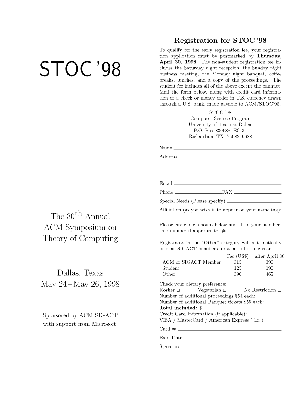 STOC ’98 to Qualify for the Early Registration Fee, Your Registra- Tion Application Must Be Postmarked by Thursday, April 30, 1998