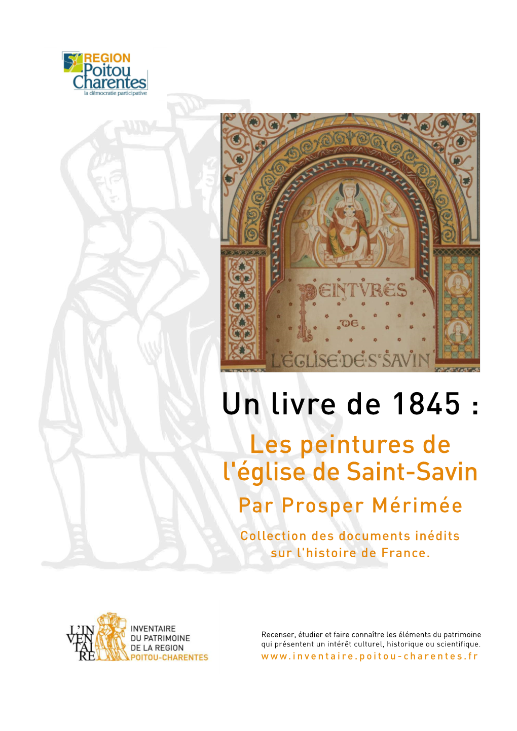 Un Livre De 1845 : Les Peintures De L'église De Saint-Savin Par Prosper Mérimée