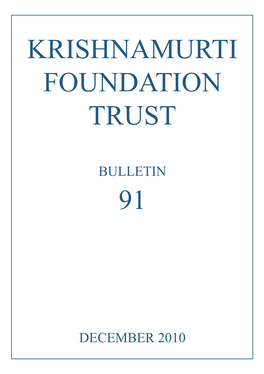 Krishnamurti Foundation Trust Bulletin 91 2010