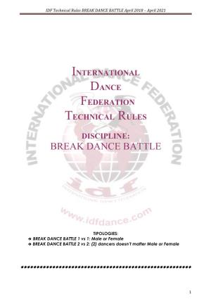 IDF Technical Rules BREAK DANCE BATTLE April 2018 – April 2021