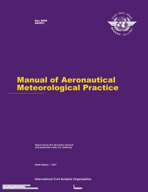 Manual of Aeronautical Meteorological Practice --`,,```,,,,````-`-`,,`,,`,`,,`