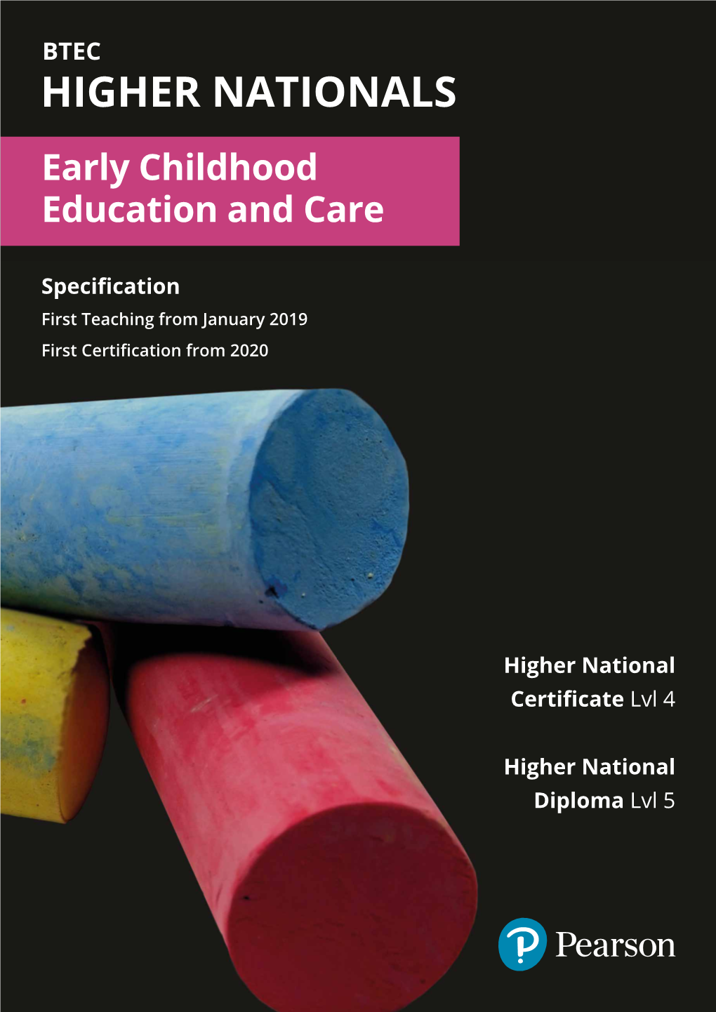 BTEC HNCD Early Childhood Education and Care