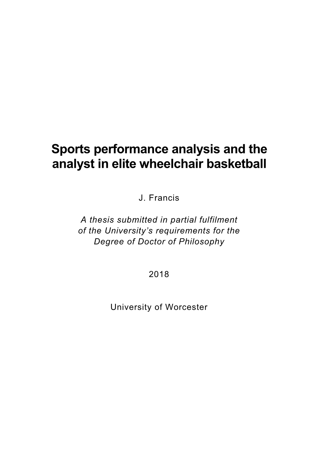 Sports Performance Analysis and the Analyst in Elite Wheelchair Basketball