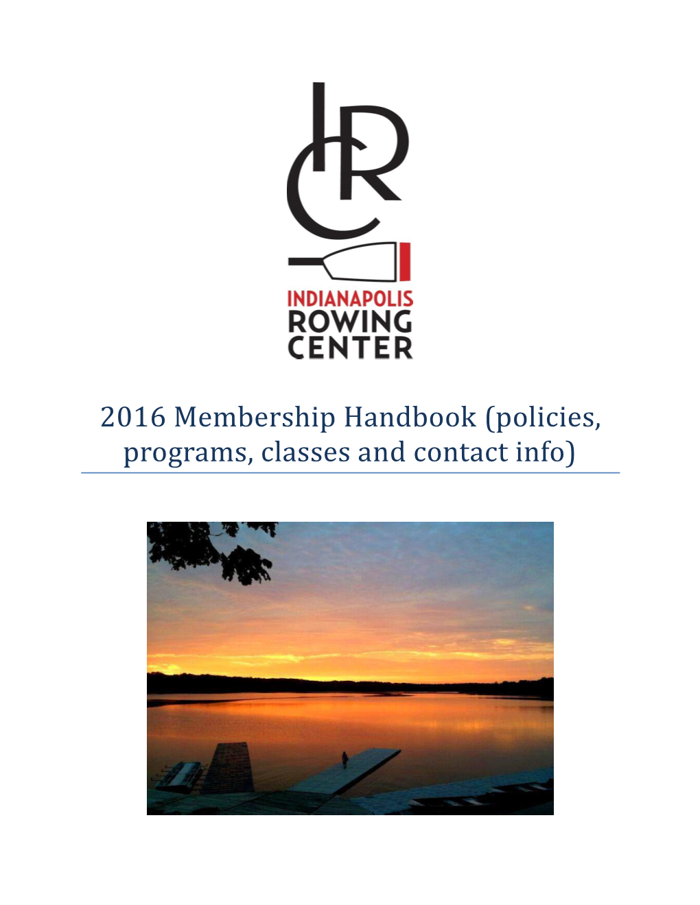 Membership Handbook (Policies, Programs, Classes and Contact Info)