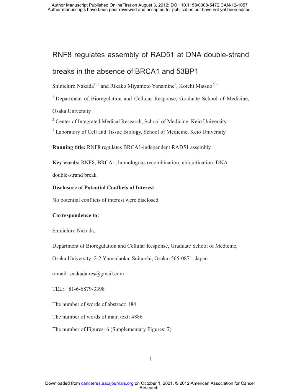 RNF8 Regulates Assembly of RAD51 at DNA Double-Strand Breaks in the Absence of BRCA1 and 53BP1