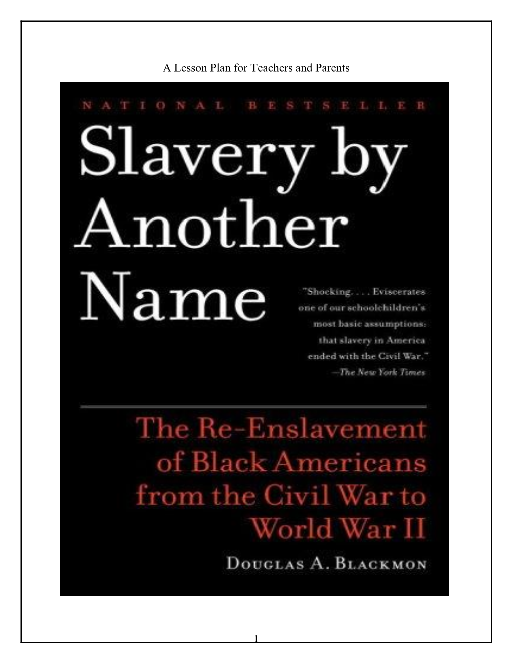 Slavery by Another Name Unit Plan