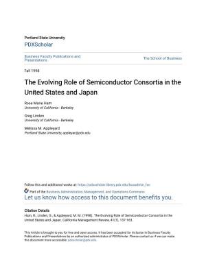 The Evolving Role of Semiconductor Consortia in the United States and Japan