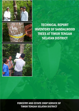 Technical Report Inventory of Sandalwood Trees at Timor Tengah Selatan District