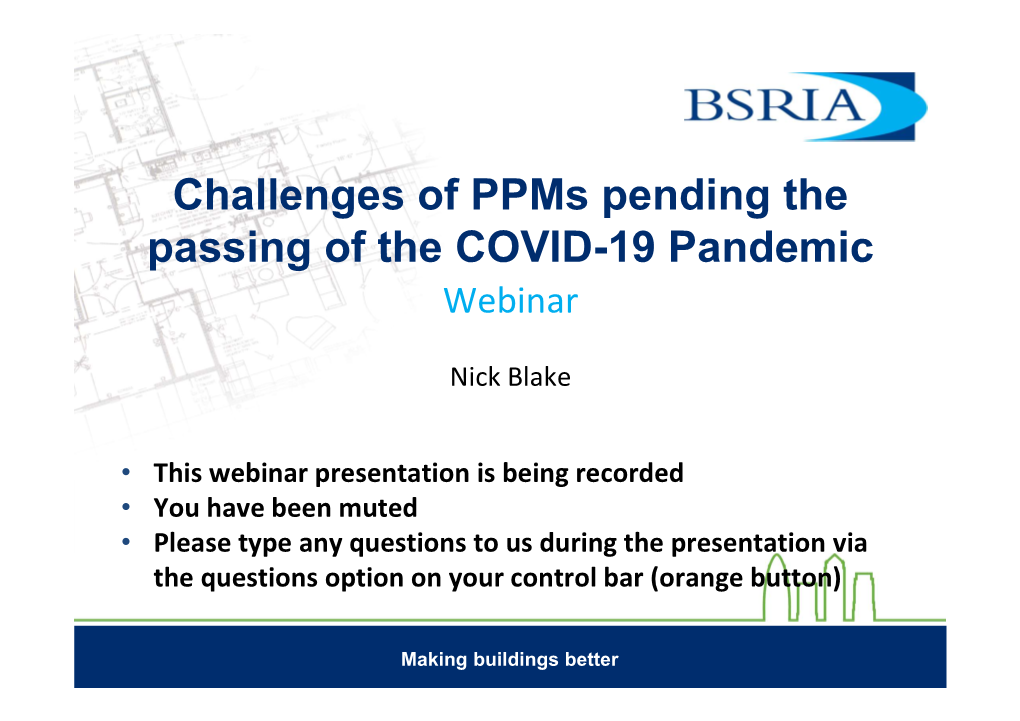 Challenges of Ppms Pending the Passing of the COVID-19 Pandemic Webinar