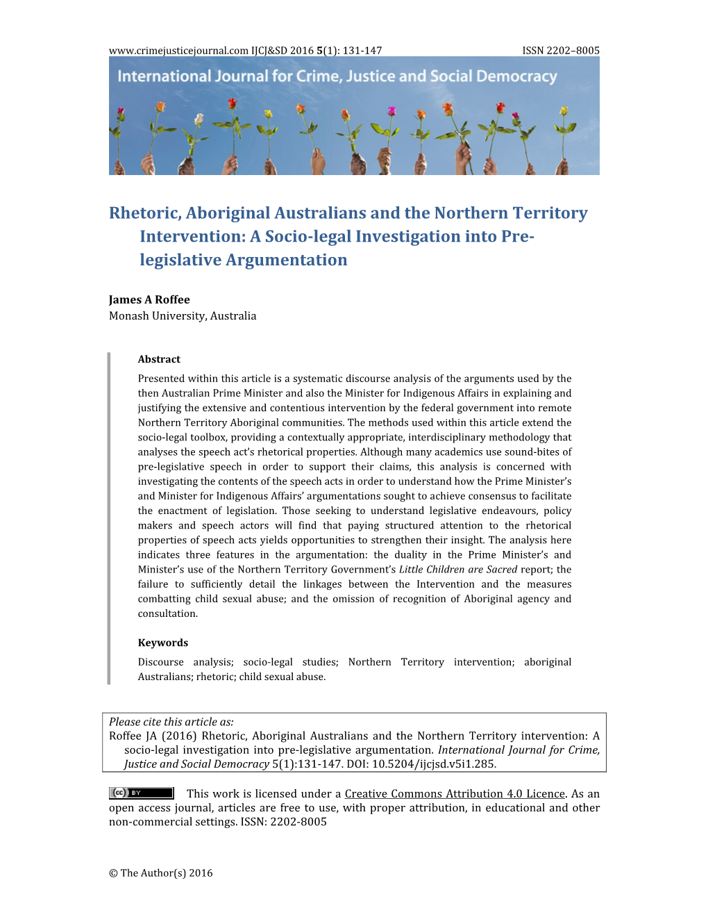 Rhetoric, Aboriginal Australians and the Northern Territory Intervention: a Socio‐Legal Investigation Into Pre‐ Legislative Argumentation