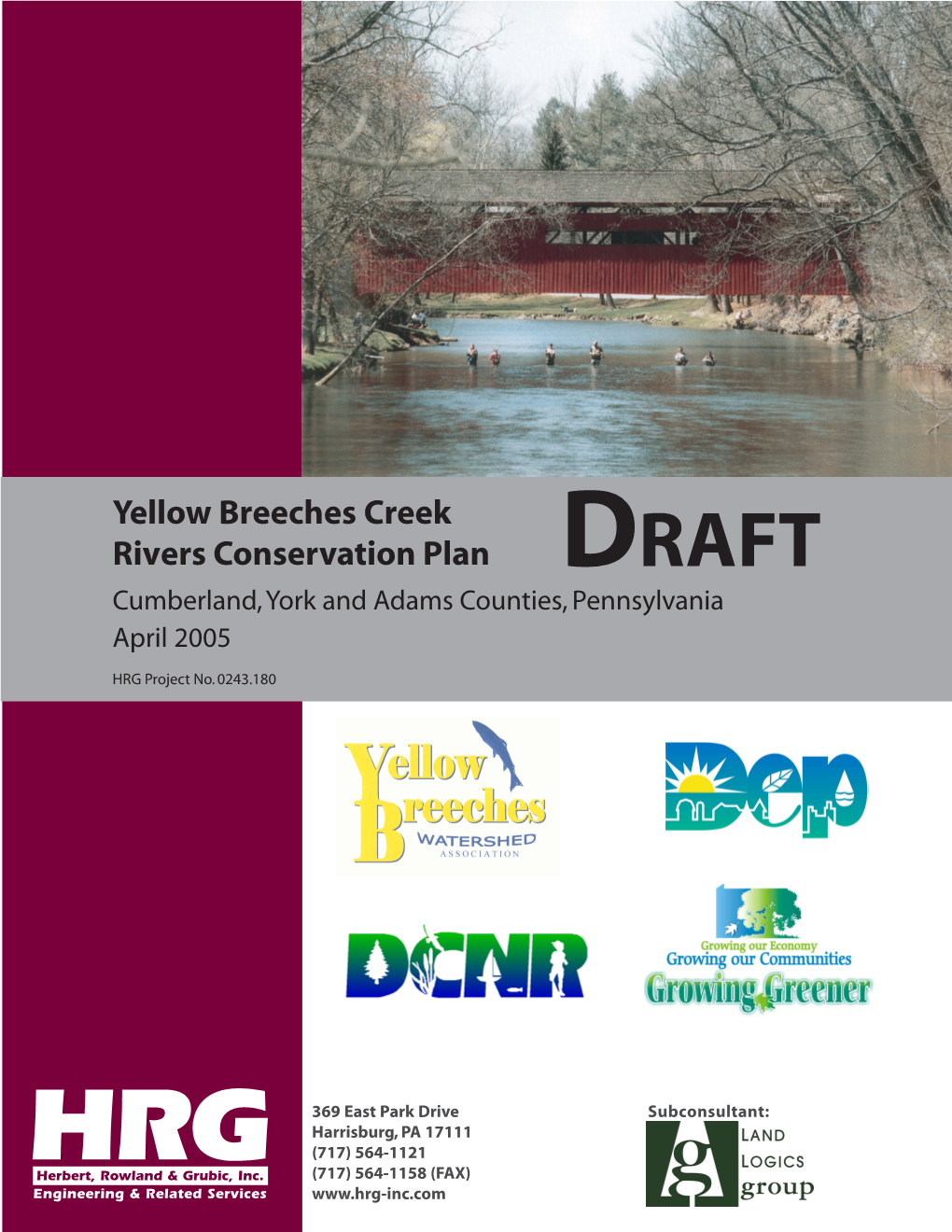 Yellow Breeches Creek Rivers Conservation Plan DRAFT Cumberland, York and Adams Counties, Pennsylvania April 2005