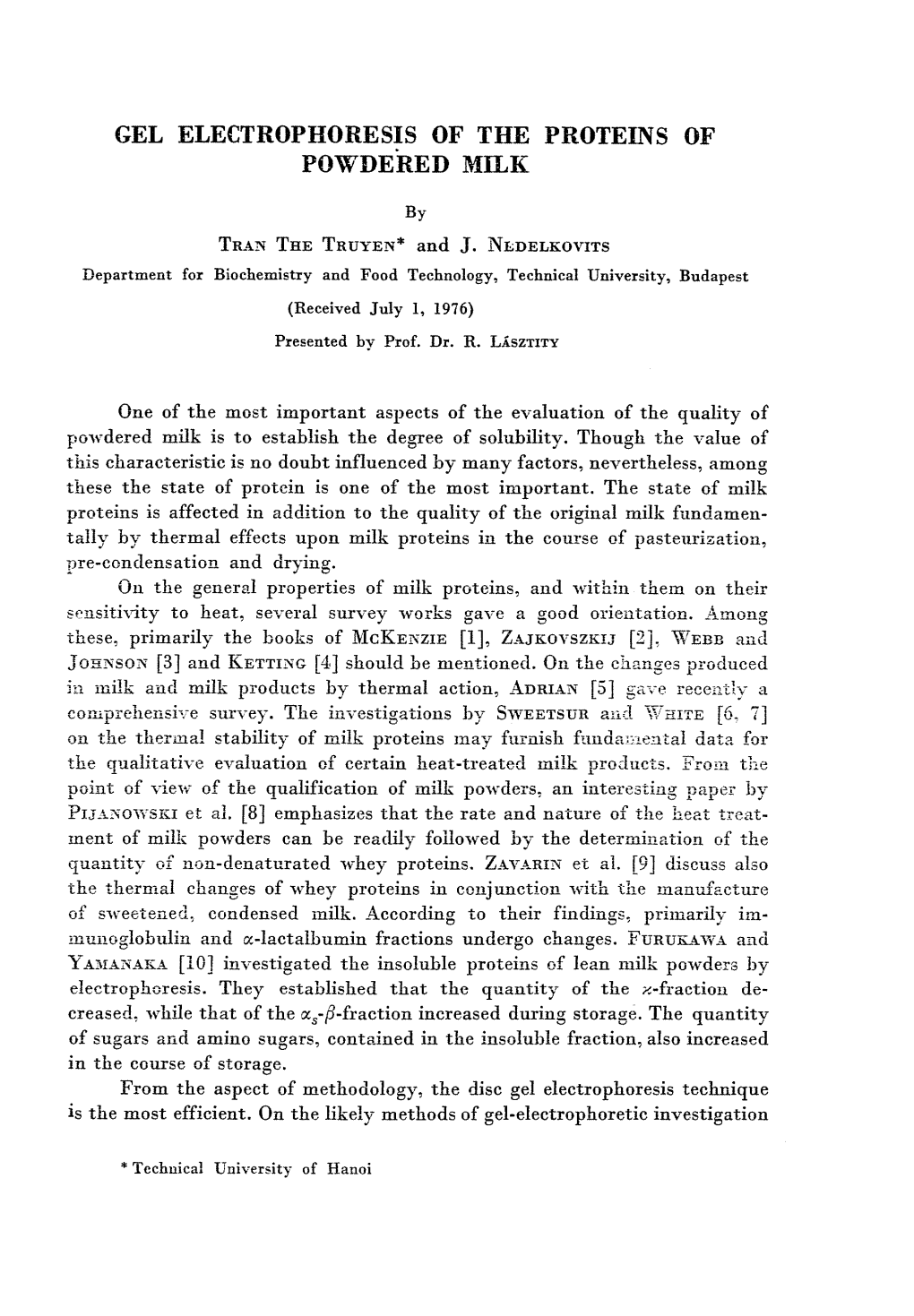 Gel Electrophoresis of the Proteins of Powdered Milk